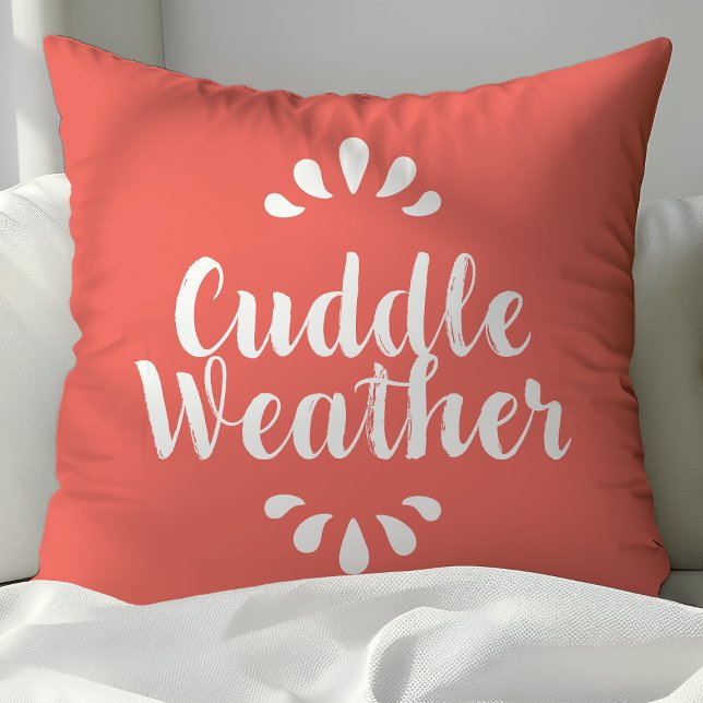 Coral Cuddle Weather Quote Kudde (Skapare uppladdad)
