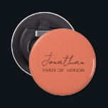 Coral Personlig Man of Honor Flasköppnare<br><div class="desc">Skapa en öppnare för nyckel/flaska i personlig för alla speciella människor i bröllop. Namn och titeln kan anpassas efter dina behov/formuleringar.</div>