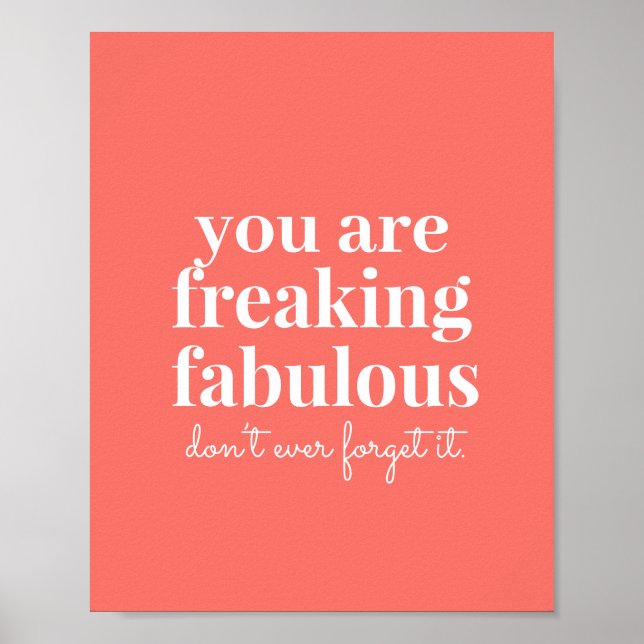 Coral Rosa Freaking Fabulous Upliiting Motivation Poster (Framsidan)