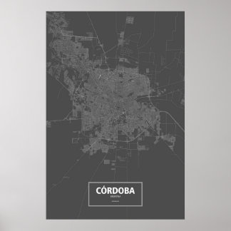 Córdoba, Argentina (vit på svart) Poster