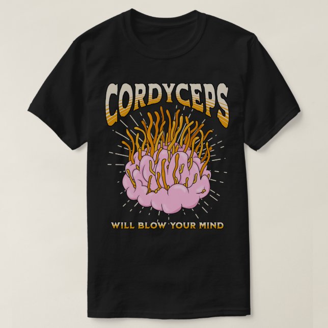 Cordyceps kommer att blåsa dig t shirt (Design framsida)
