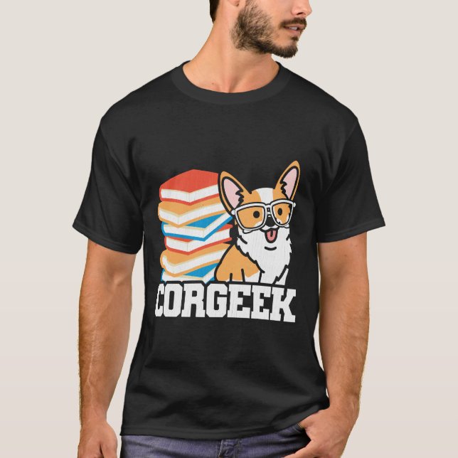Corgeek Funny Corgi Owner T Shirt (Framsida)
