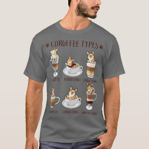 Corgffee Types Coffee och Corgi Funny T Shirt
