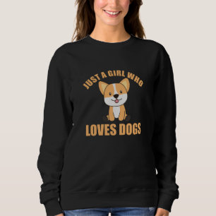 Corgi är bara en flicka som Kärlek Hundar Hund T Shirt