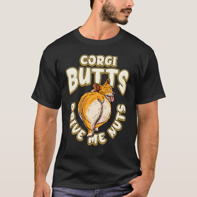 Corgi Butts driver mig Nöt Corgi T Shirt (Framsida)