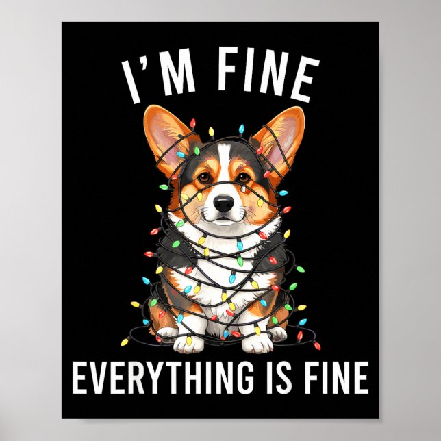 Corgi Christmas I'm Fine Everything Is Fine  Poster (Framsidan)