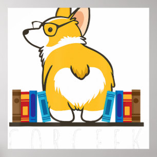 Corgi - Corgeek Funny Bok Nerd Geek Hund Gift .p Poster