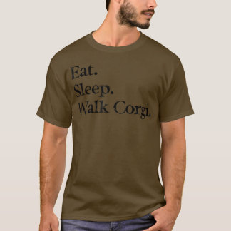 Corgi Dog Lover Eat Sleep Walk Corgi Funny T Shirt