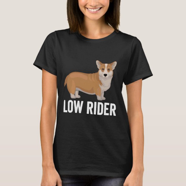 Corgi Dog Low Rider T Shirt (Framsida)