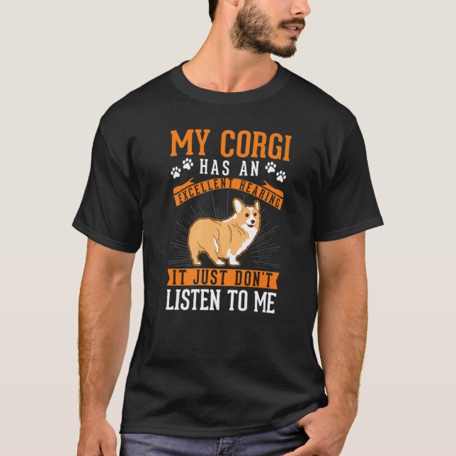 Corgi Excellent Hearing Welsh Corgi T Shirt (Framsida)