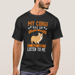 Corgi Excellent Hearing Welsh Corgi T Shirt
