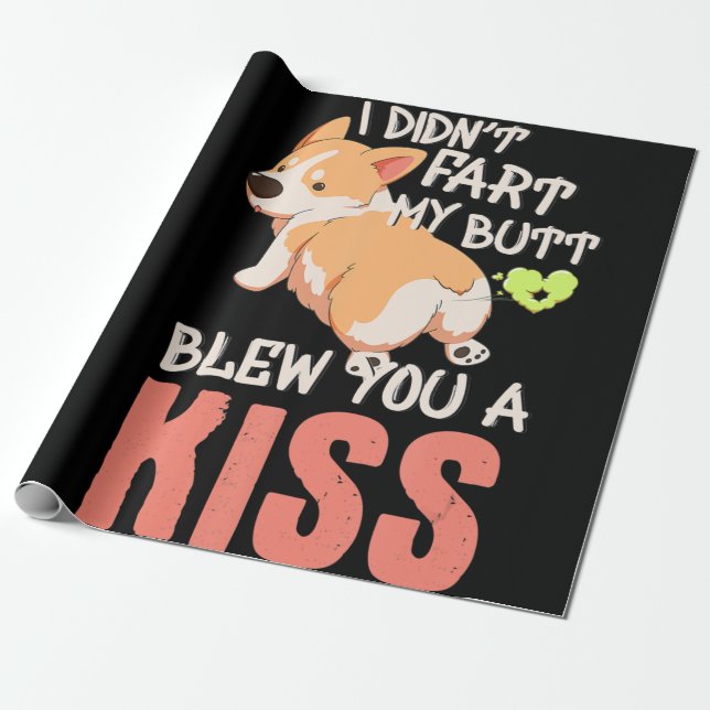 Corgi Gift | Jag satte inte min knut på dig. Presentpapper (Utrullad)