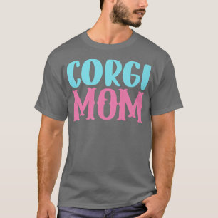 Corgi Hund älskare Tee Corgi Mamma Puppy Cute Roli