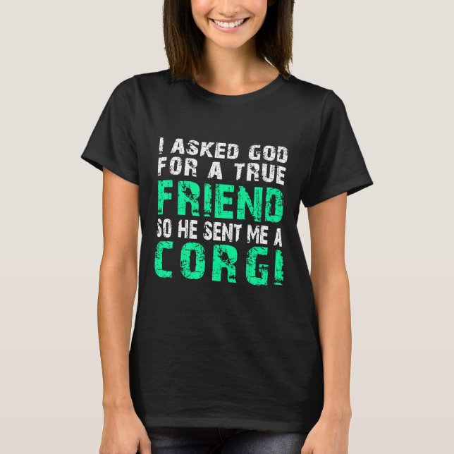 Corgi Hund Corgi sann vän   T Shirt (Framsida)