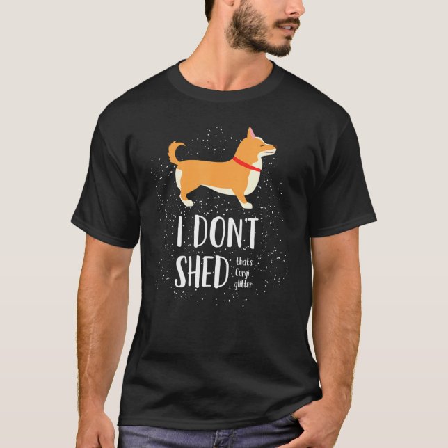 Corgi I Dont Shed Thats Corgi Glitter T Shirt (Framsida)