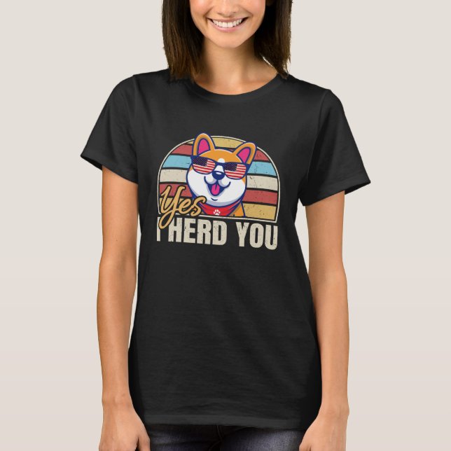 Corgi Ja, jag beställde dig T Shirt (Framsida)