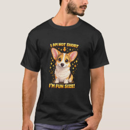 Corgi - Jag är inte kort T-Shirt