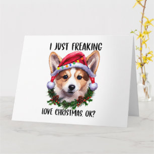 Corgi jag bara galet älskar jul okej Xmas Kort
