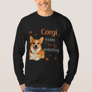 Corgi Kisses Fix Everything   1249 T Shirt