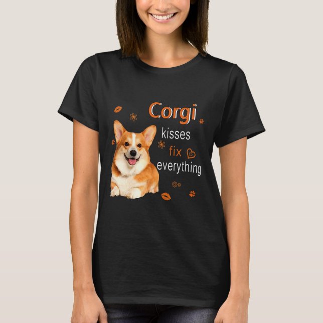 Corgi Kisses Fix Everything   1249 T Shirt (Framsida)