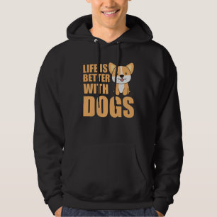 Corgi-livet är bättre med Hundar Hoodie