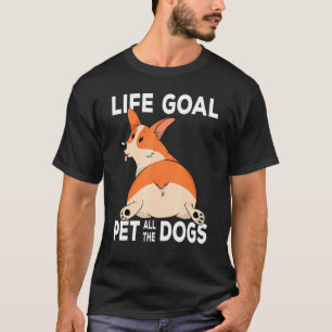 Corgi Mamma Hundägare Life Goal Pet hela Hundar 1 T Shirt