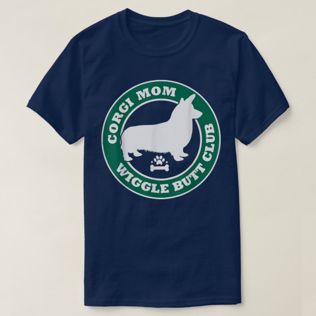 Corgi Mamma Wiggle Butt Klubb Cute Hundägare Pet K T Shirt (Design framsida)