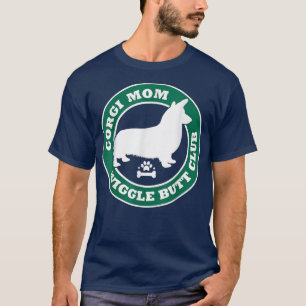 Corgi Mamma Wiggle Butt Klubb Cute Hundägare Pet K T Shirt