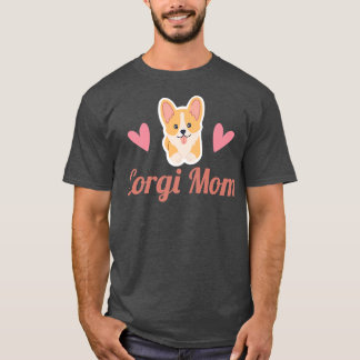 Corgi Mom Pembroke Welsh Corgi-568 T Shirt