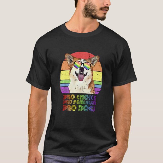 Corgi Pro Choice Pro Feminism Pro Hundar Lgbtq Fem T Shirt (Framsida)