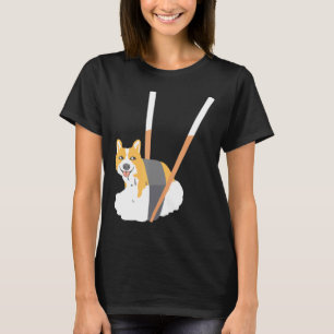 Corgi Sushi Corgi Sushi T Shirt