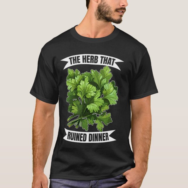 Cori Coriander Cilantro Hater T Shirt (Framsida)