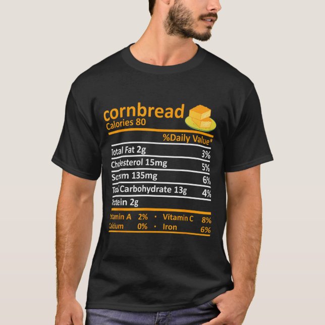 Cornbread Nutrition Food Thanksgiving Costume Chri T Shirt (Framsida)