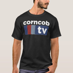 Corncob TV I Tänka Du bör Lämna Classic T-Shir T Shirt