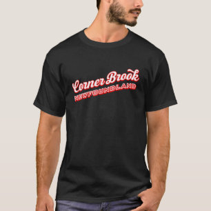 Corner Brook Newfoundland T Shirt