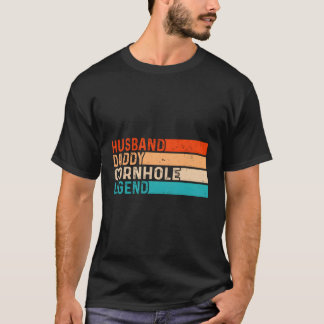 Cornhål Make pappa Legend Pappa T Shirt