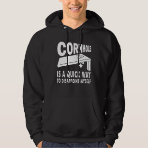 Cornhole är ett snabbt sätt att göra mig besviken  hoodie