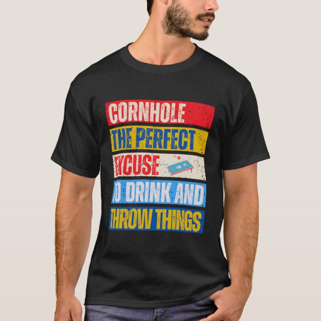 Cornhole Perfekt Ursäkta Bean Bag Player Cornhole T Shirt (Framsida)