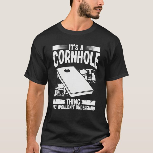 Cornhole Player Its a Tosser Thing Throwing Cornho T Shirt (Framsida)