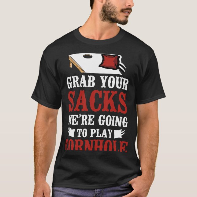 Cornhole Team Bean Bag Player Champ Pun Grab din T Shirt (Framsida)