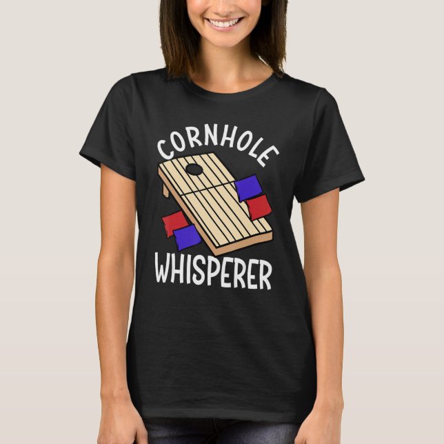 Cornhole Whisperer  Corn Hole T Shirt (Framsida)