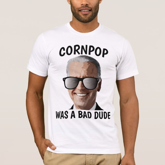 CORNPOP BAD DIDE JOE BIDEN T-SHIRTS (Framsida)