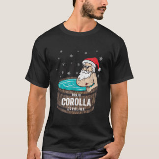 Corolla Nc Vacationing Santa Hot Tub T Shirt