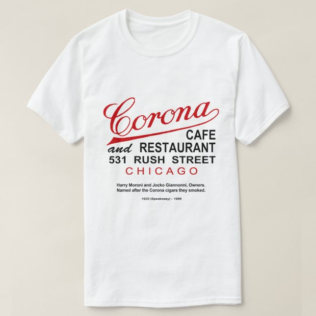 Corona Cafe and Restaurant, Chicago, IL T Shirt (Design framsida)