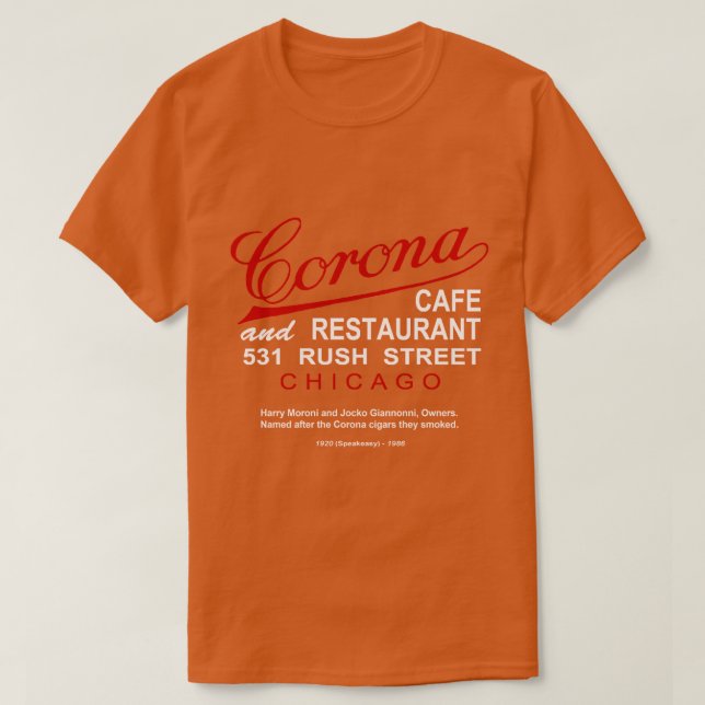 Corona Cafe and Restaurant, Chicago, IL T Shirt (Design framsida)
