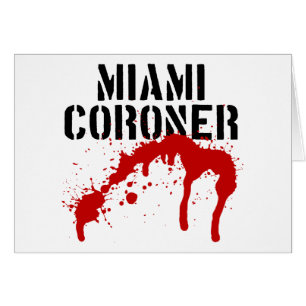 Coroner för Miami MetroPD Hälsningskort