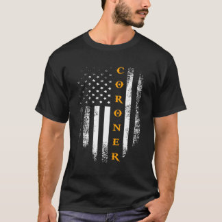 Coroner with American Flagga For Police T Shirt