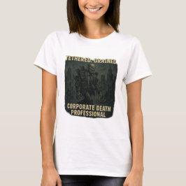 Corporate Death Professional Zombie Office Life T Shirt