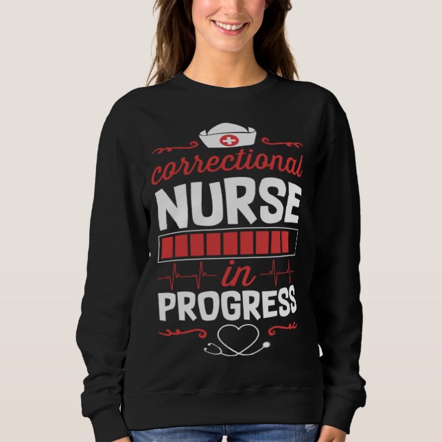 Correctional Nurse In Progress Nursing School Stud T Shirt (Framsida)