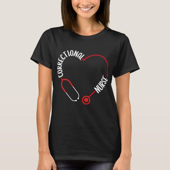 Correctional Nurse Stethoscope Nurses Nursing T Shirt (Framsida)